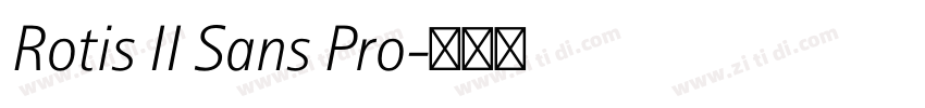 Rotis II Sans Pro字体转换